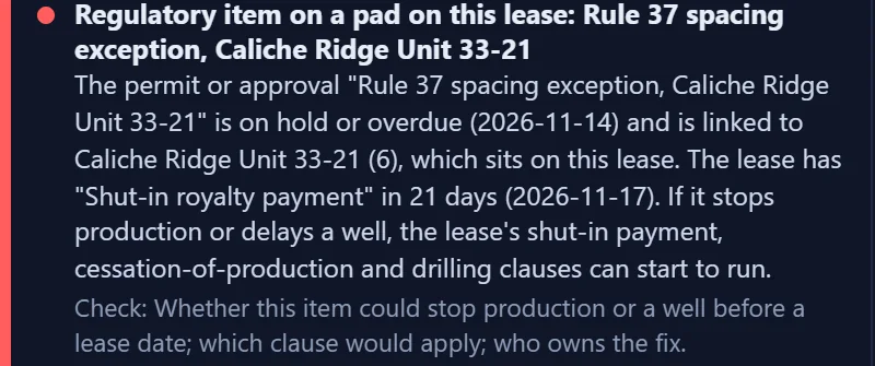 The lease’s risk flag: the Rule 37 spacing exception on a pad on this lease is on hold, the lease’s shut-in royalty payment is due in 21 days, and the check names what to look at and who owns the fix.